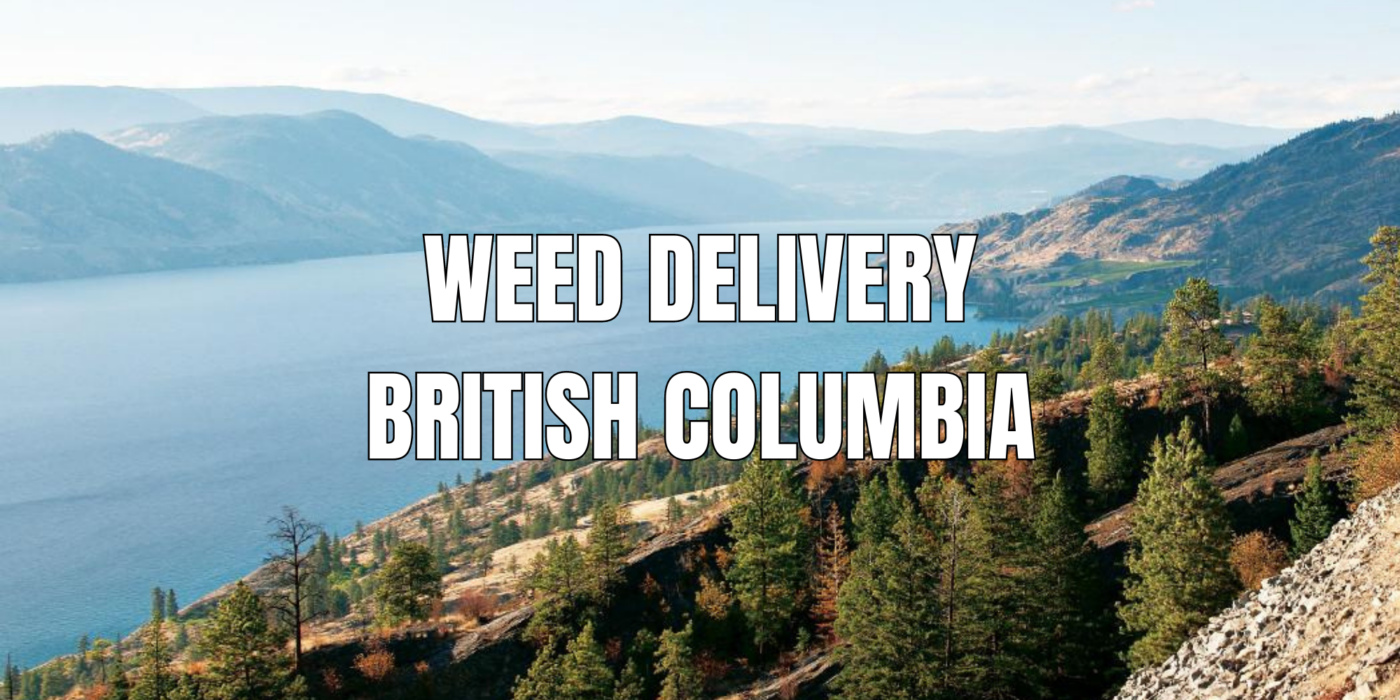 Weed Delivery British Columbia